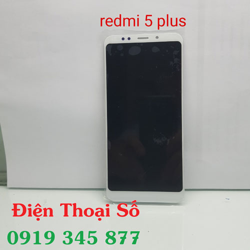 Thay Man Hinh Xiaomi Redmi 5 Plus