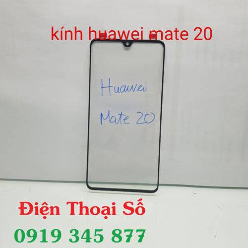Thay Mat Kinh Huawei Mate 20