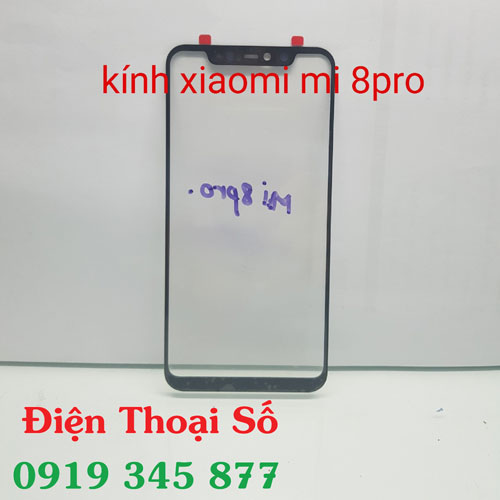 Thay Mat Kinh Xiaomi Mi 8 Pro