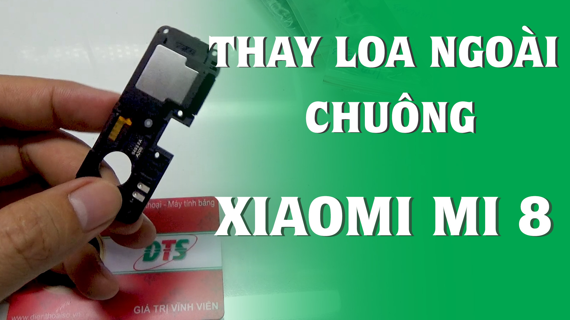 Thay Loa Ngoai Xiaomi Mi 8