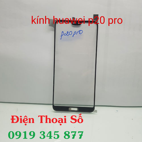 Thay Mat Kinh Huawei P20 Pro