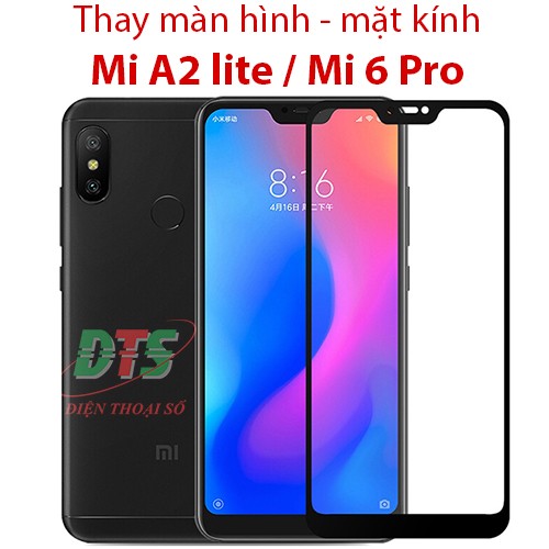 Thay mặt kính - ép kính Xiaomi Mi A2 Lite / Mi 6 Pro