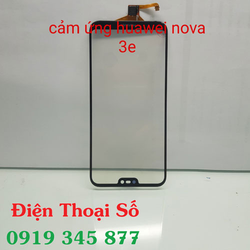 Thay Mat Kinh Huawei Nova 3e