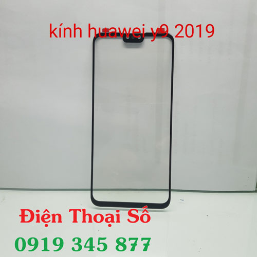 Thay Mat Kinh Huawei Y9 2019