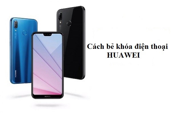 Cach Be Khoa Dien Thoai Huawei 1